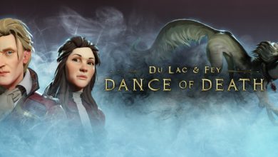 بازی Dance of Death: Du Lac & Fey