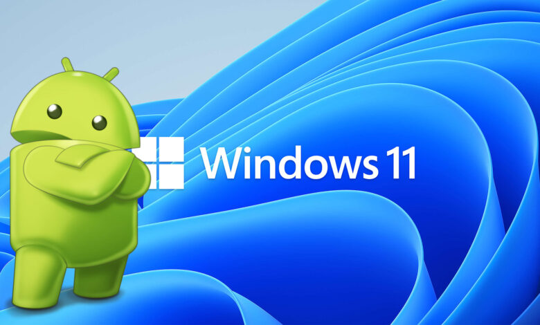 Windows 11 vs Android